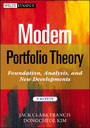 Modern Portfolio Theory - Foundations, Analysis, and New Developments