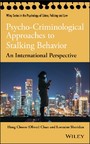 Psycho-Criminological Approaches to Stalking Behavior - An International Perspective