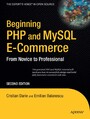 Beginning PHP and MySQL E-Commerce - From Novice to Professional