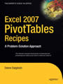 Excel 2007 PivotTables Recipes - A Problem-Solution Approach