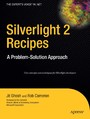 Silverlight 2 Recipes - A Problem-Solution Approach
