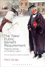 'New' Public Benefit Requirement - Making Sense of Charity Law?