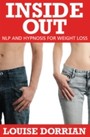 Inside Out - NLP and Hypnosis for Weight Loss