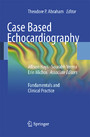 Case Based Echocardiography - Fundamentals and Clinical Practice