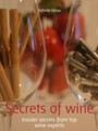 Secrets of wine