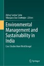 Environmental Management and Sustainability in India - Case Studies from West Bengal