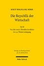 Die Republik der Wirtschaft - Recht, Wirtschaft und Staat in der Geschichte Westdeutschlands. Teil II: Von der sozial-liberalen Koalition bis zur Wiedervereinigung