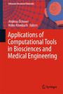 Applications of Computational Tools in Biosciences and Medical Engineering