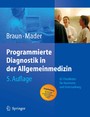 Programmierte Diagnostik in der Allgemeinmedizin - 82 Checklisten für Anamnese und Untersuchung