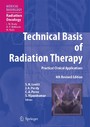 Technical Basis of Radiation Therapy - Practical Clinical Applications