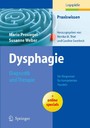 Dysphagie: Diagnostik und Therapie - Ein Wegweiser für kompetentes Handeln