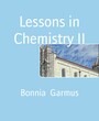 Lessons in Chemistry II