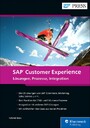 SAP Customer Experience - Lösungen, Prozesse, Integration