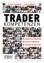 Trader-Kompetenzen - Verhalten erkennen, Fehler vermeiden, Trading verbessern