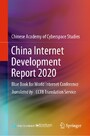 China Internet Development Report 2020 - Blue Book for World Internet Conference