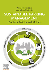Sustainable Parking Management - Practices, Policies, and Metrics