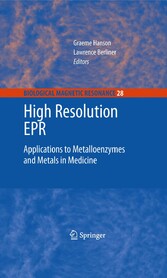 High Resolution EPR - Applications to Metalloenzymes and Metals in Medicine