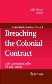 Breaching the Colonial Contract - Anti-Colonialism in the US and Canada