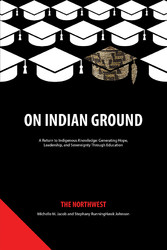 On Indian Ground - The Northwest