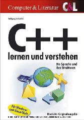 C++ lernen und verstehen. Die Sprache und ihr Strukturen