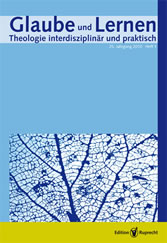 Glaube und Lernen - Theologie interdisziplinär - Heft 1/2010 - Themenheft: Ewiges Leben
